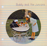 <b>BUDDY AND THE JUNIORS</b>