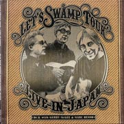 Let's Swamp Tour Live in Japan / Dr. K (Hirofumi Tokutake) with Gerry McGee and Marc Benno
