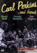 BLUE SUEDE SHOES A ROCKABILLY SESSION WITH CARL PERKINS AND FRIENDS