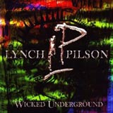 Wicked Underground / Lynch and Pilson