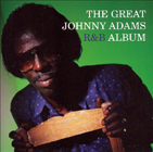 THE GREAT JOHNNY ADAMS R&B ALBUM