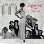 SOUTHERN SOUL CLASSICS OF MALACO : WARM & TENDER