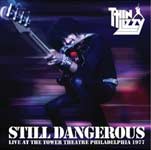 STILL DANGERROUS: Live at the Tower Theatre Philadelphia 1977
